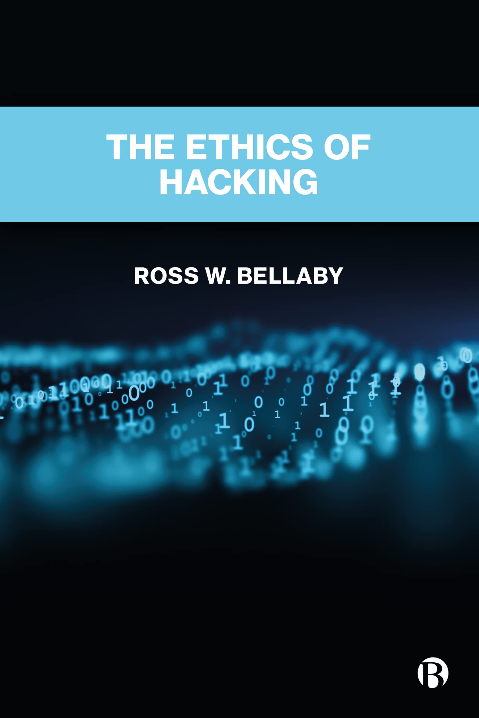 The Ethics of Hacking: An Ethical Framework for Political Hackers
