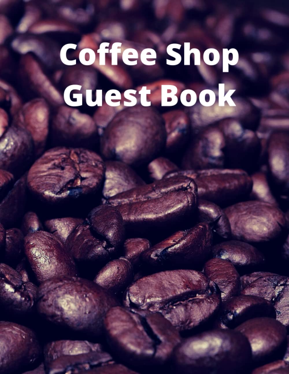 Coffee Shop Guest Book: Guest book and guest feedback system for Coffee Shops
