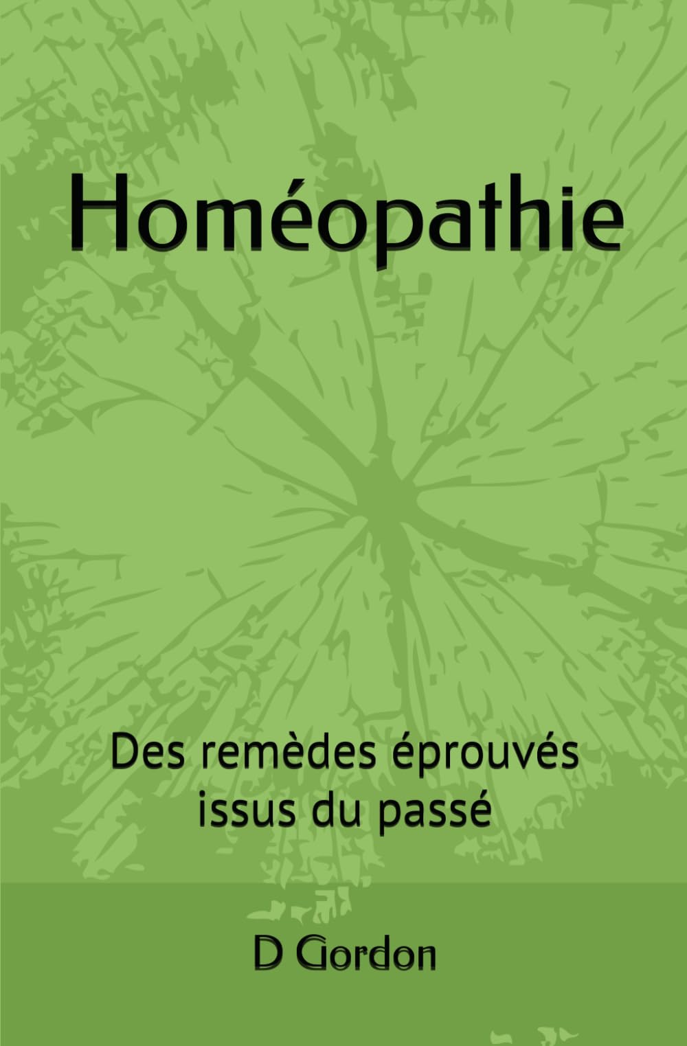 Homéopathie: Des remèdes éprouvés issus du passé