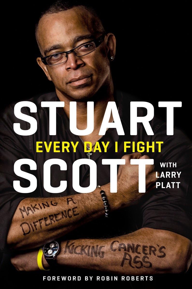 Buy Every Day I Fight: Making a Difference, Kicking Cancer's Ass — BookShops.in
