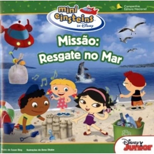 Missão. Resgate no Mar - Coleção Mini Einsteins da Disney