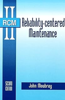 Reliability-Centered Maintenance Second Edition