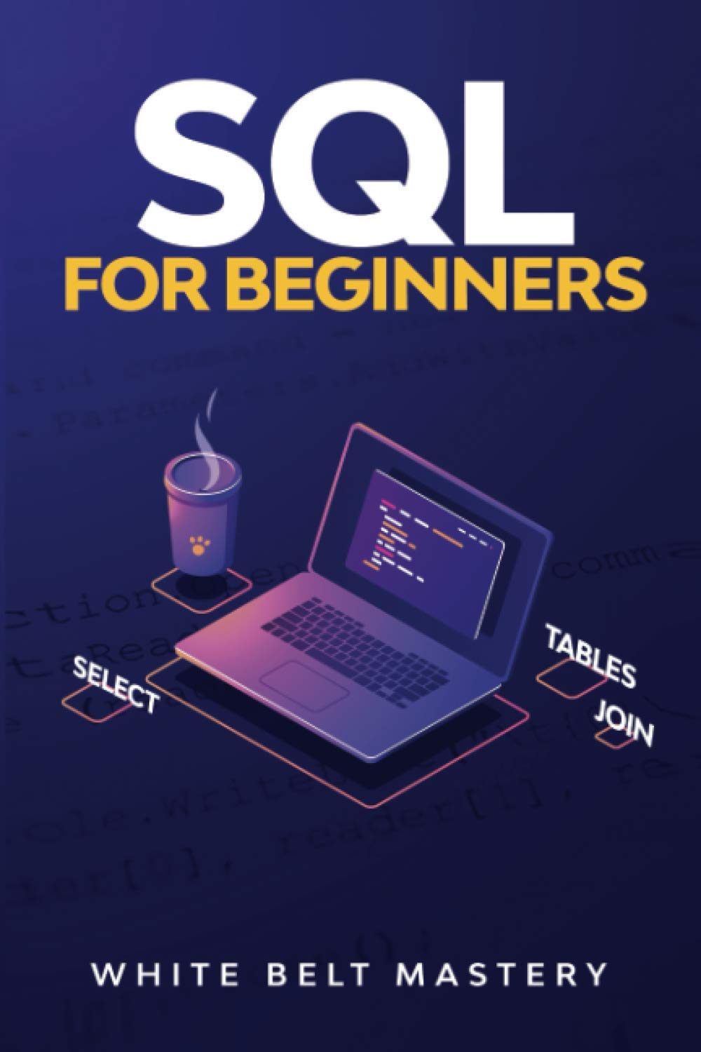 SQL For Beginners: SQL Guide to understand how to work with a Data Base ...