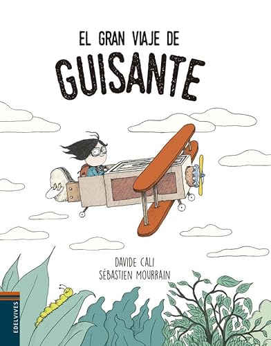 El gran viaje de Guisante (Álbumes ilustrados)