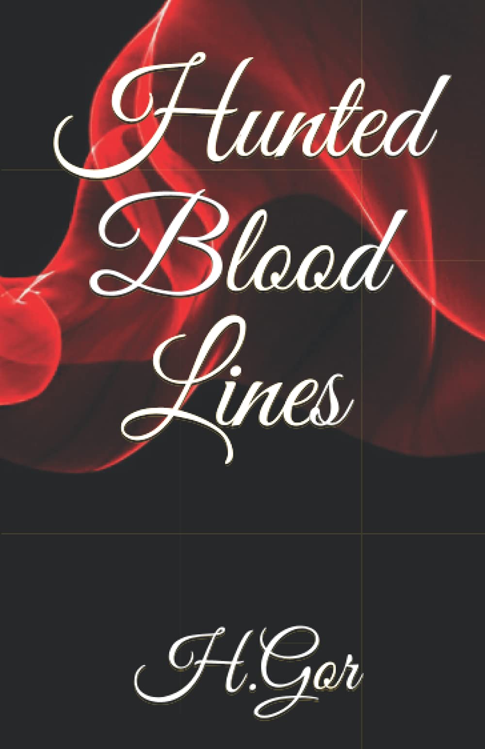 Hunted Bloodlines: 1 (The Blood Series - A Vampire Paranormal Romance Thriller series)
