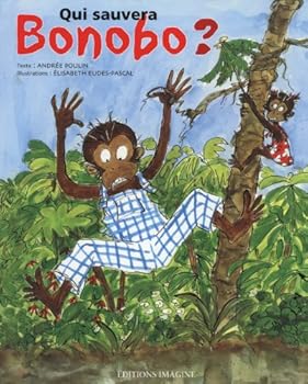 Paperback Qui sauvera Bonobo? [French] Book