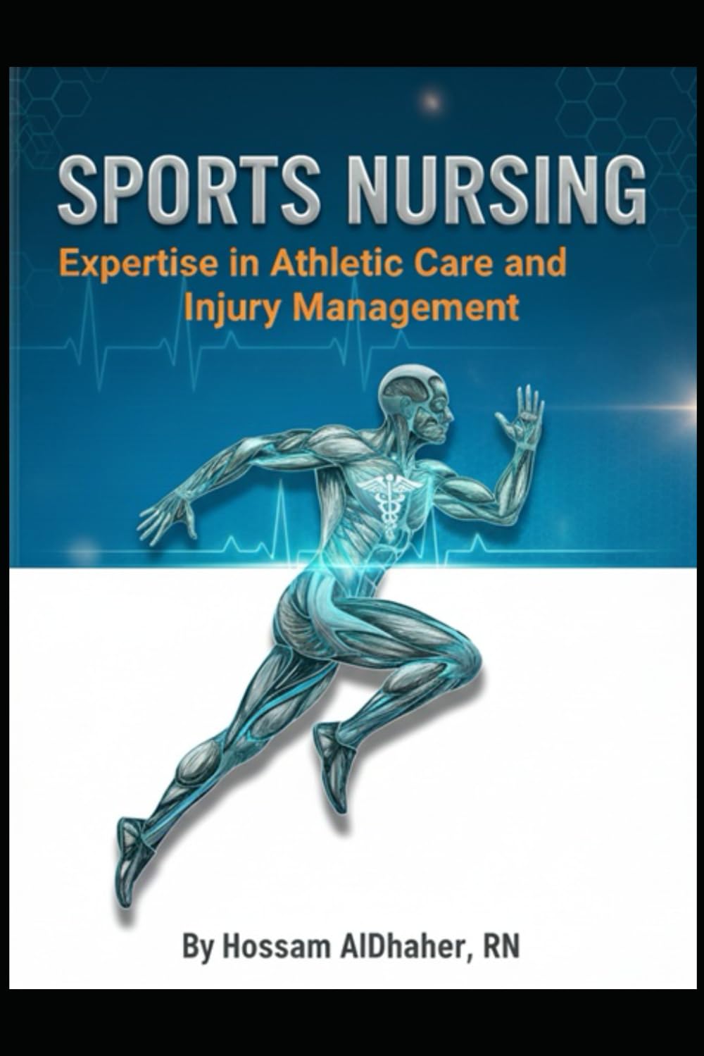 Sports Nursing: Expertise in Athletic Care and Injury Management: Comprehensive Guide for Sports Healthcare Professionals      Paperback – October 3, 2025