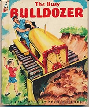 Hardcover The Busy Bulldozer Book