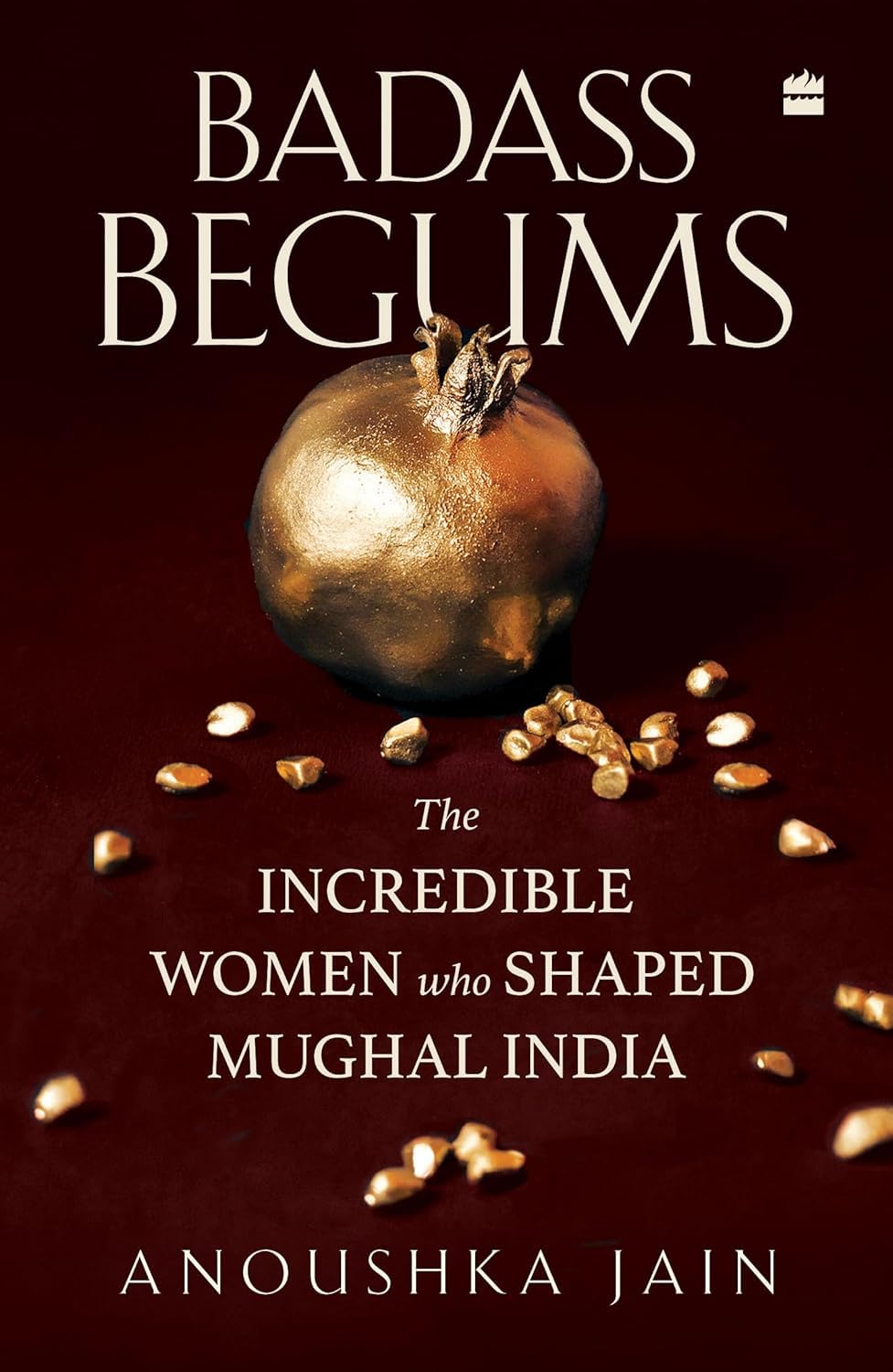 Badass Begums
