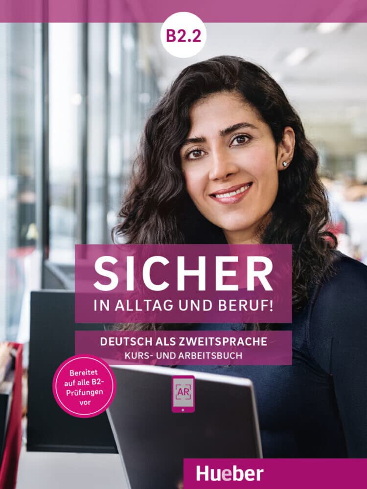 Sicher in Alltag und Beruf: Kurs- und Arbeitsbuch B2.2