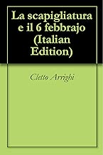 La scapigliatura e il 6 febbrajo