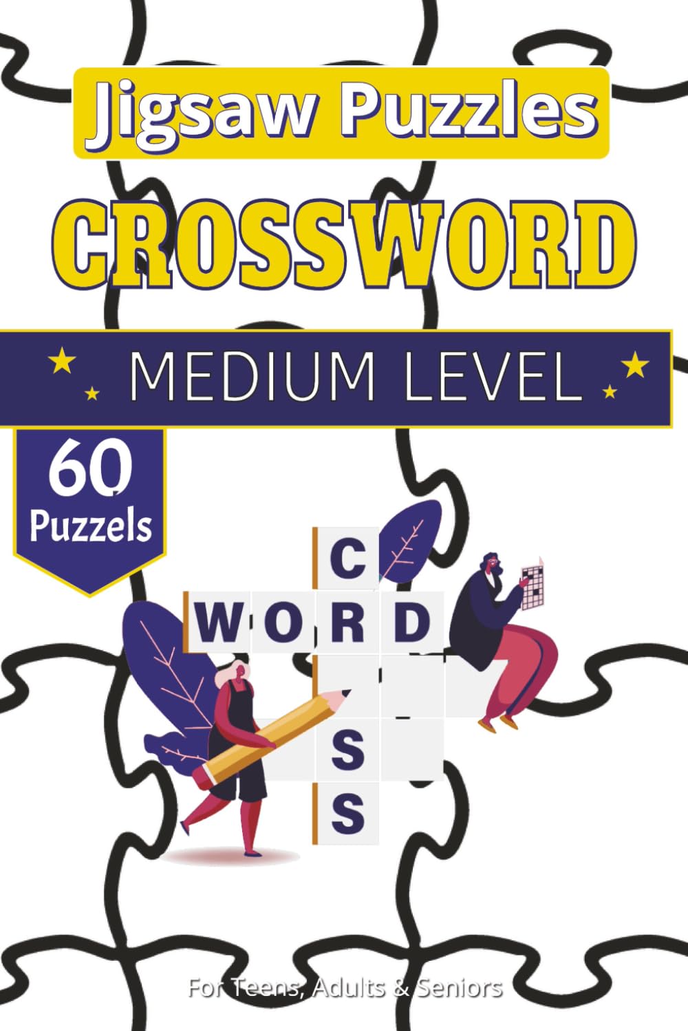 Jigsaw puzzles Crossword Puzzle Book: 60+ Relaxing Puzzles for Jigsaw Enthusiasts | 120 Pages