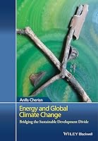 Climate Change and Energy: A Framework for a Sustainable Future 1118845609 Book Cover