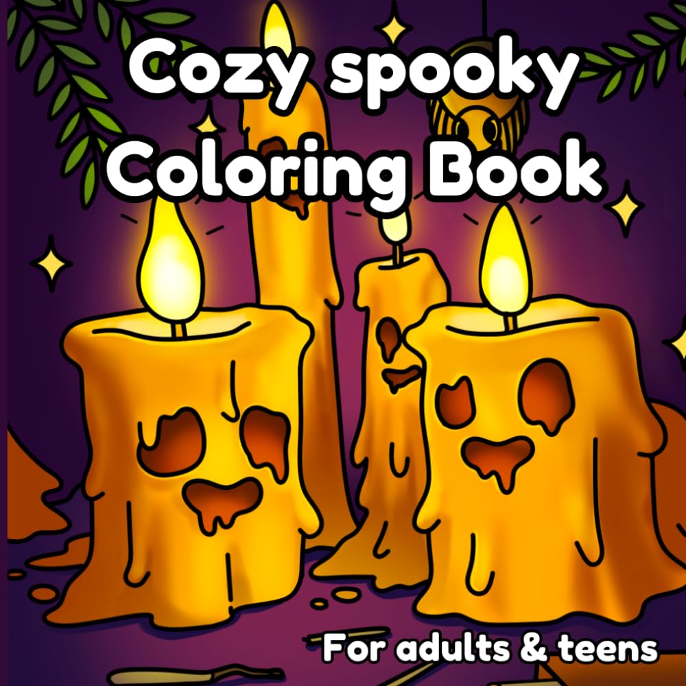 Cozy Spooky Coloring Book: A Cozy Halloween Coloring Book with 30 Relaxing Pages for Adults & Teens
