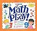 Math Play! (Williamson Little Hands Series)