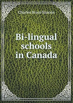 Paperback Bi-lingual schools in Canada Book