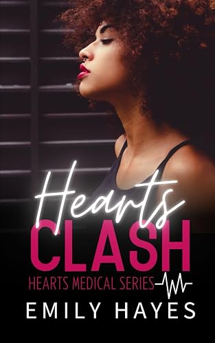 Hearts Clash: A Lesbian/Sapphic Enemies to Lovers Surgeons Romance (Hearts Medical Romance Series)