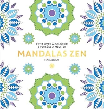 Le petit livre de coloriage : mandalas zen (Loisirs créatifs)
