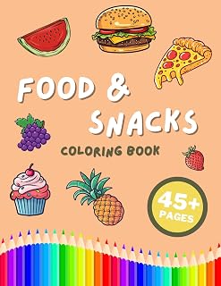 Food & Snacks Coloring Book: Bold & Easy Designs for Kids and Adults (Fun & Simple Illustrations)