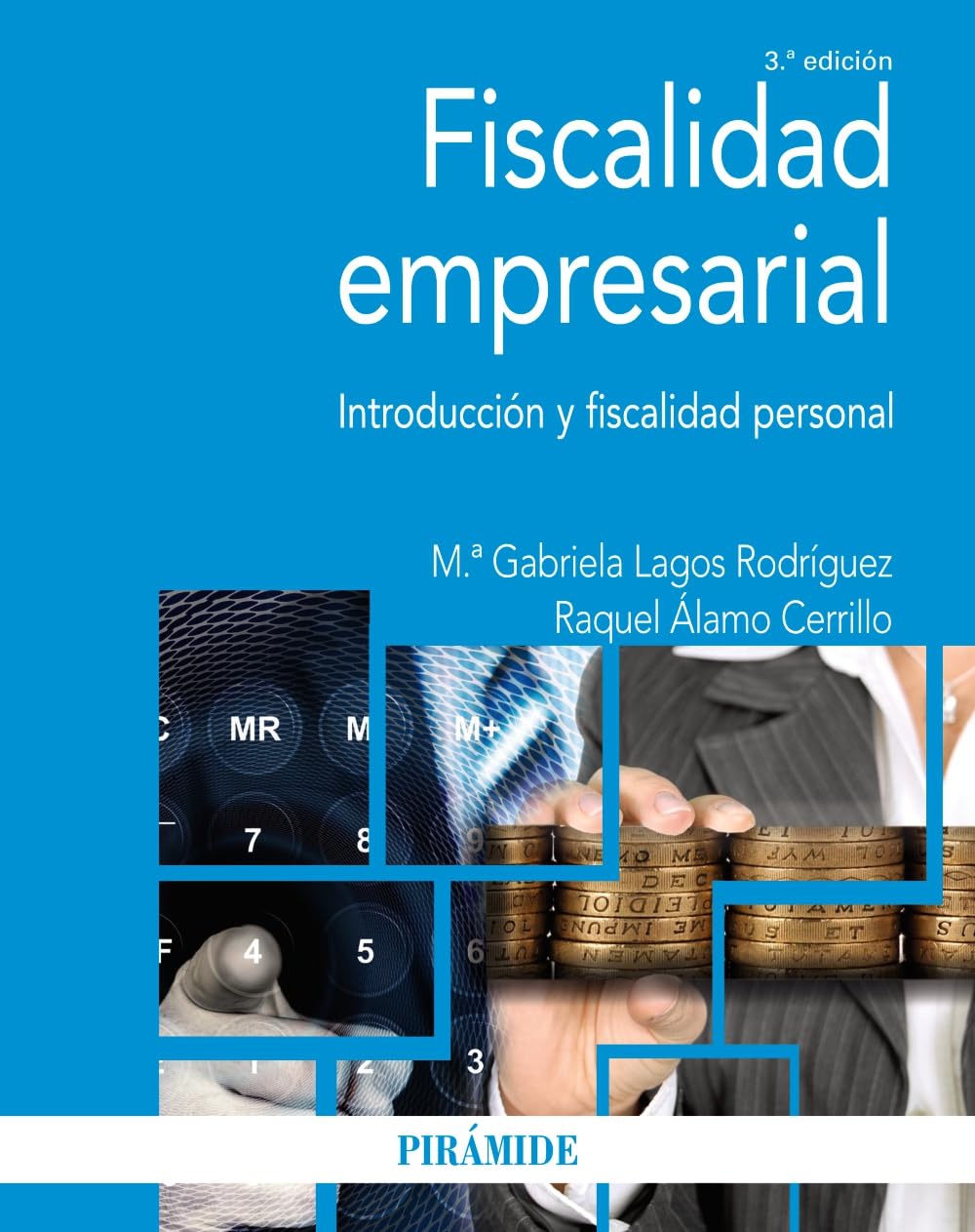 Fiscalidad empresarial: Introducción y fiscalidad personal (Economía y Empresa)