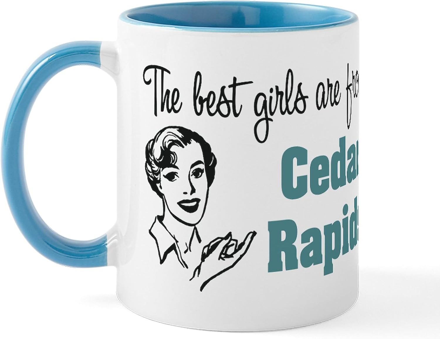 CafePress Best Girls Cedar Rapids Mug 11 oz (325 ml