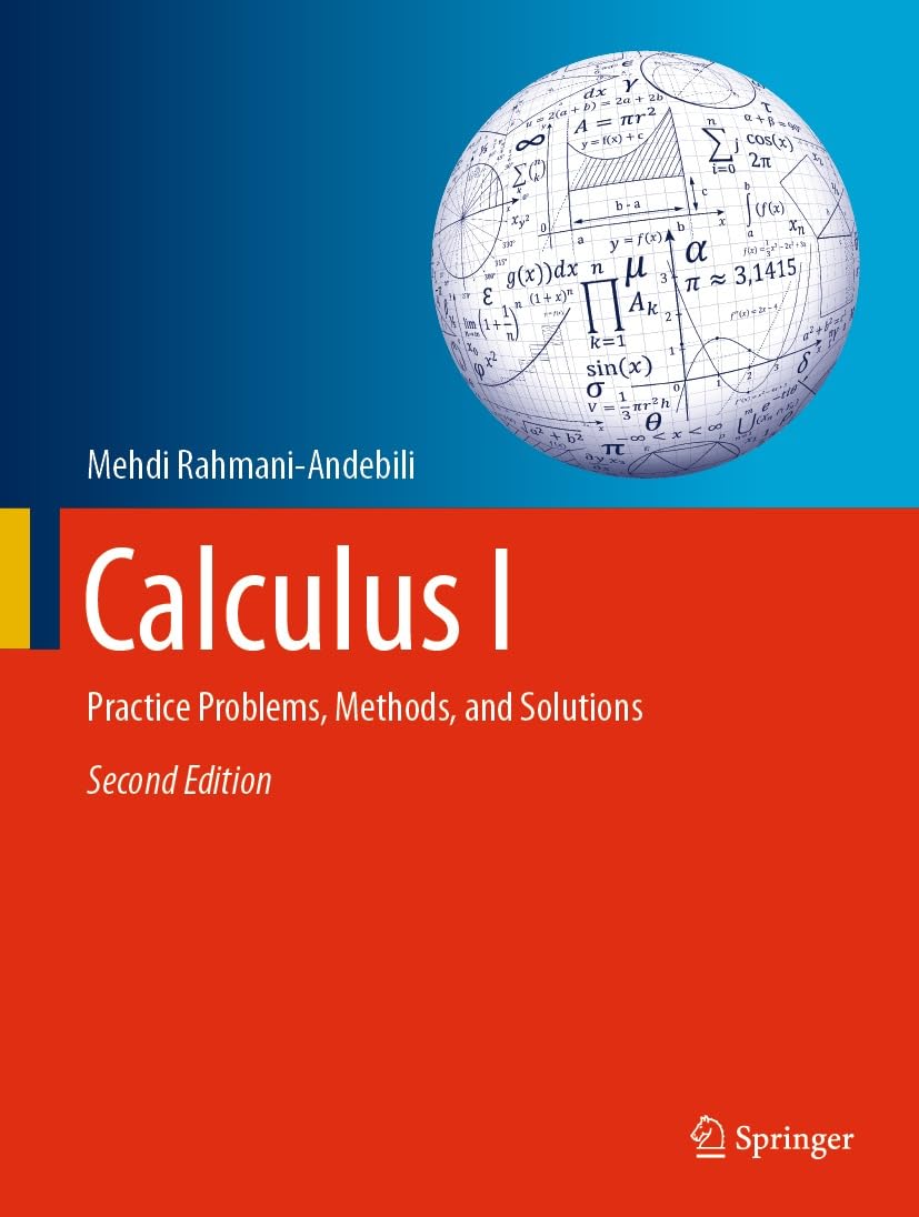 Calculus I: Practice Problems, Methods, and Solutions eBook : Rahmani ...