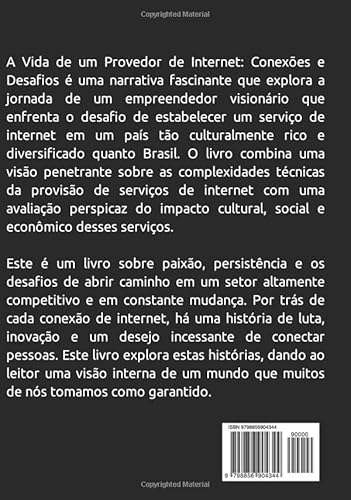 A Vida de um Provedor de Internet - Conexões e Desafios (Portuguese Edition)