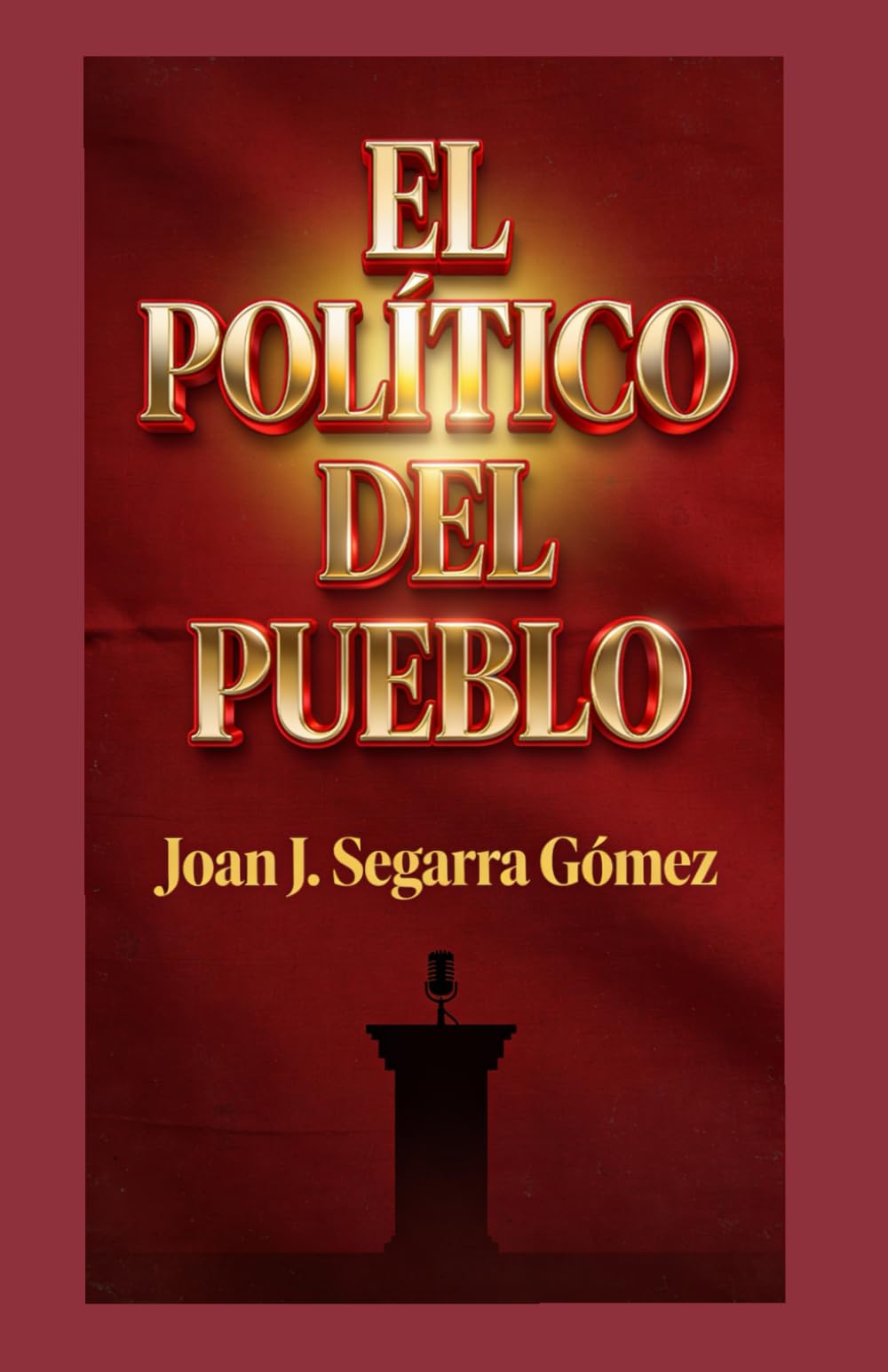 EL POLÍTICO DEL PUEBLO: JJ