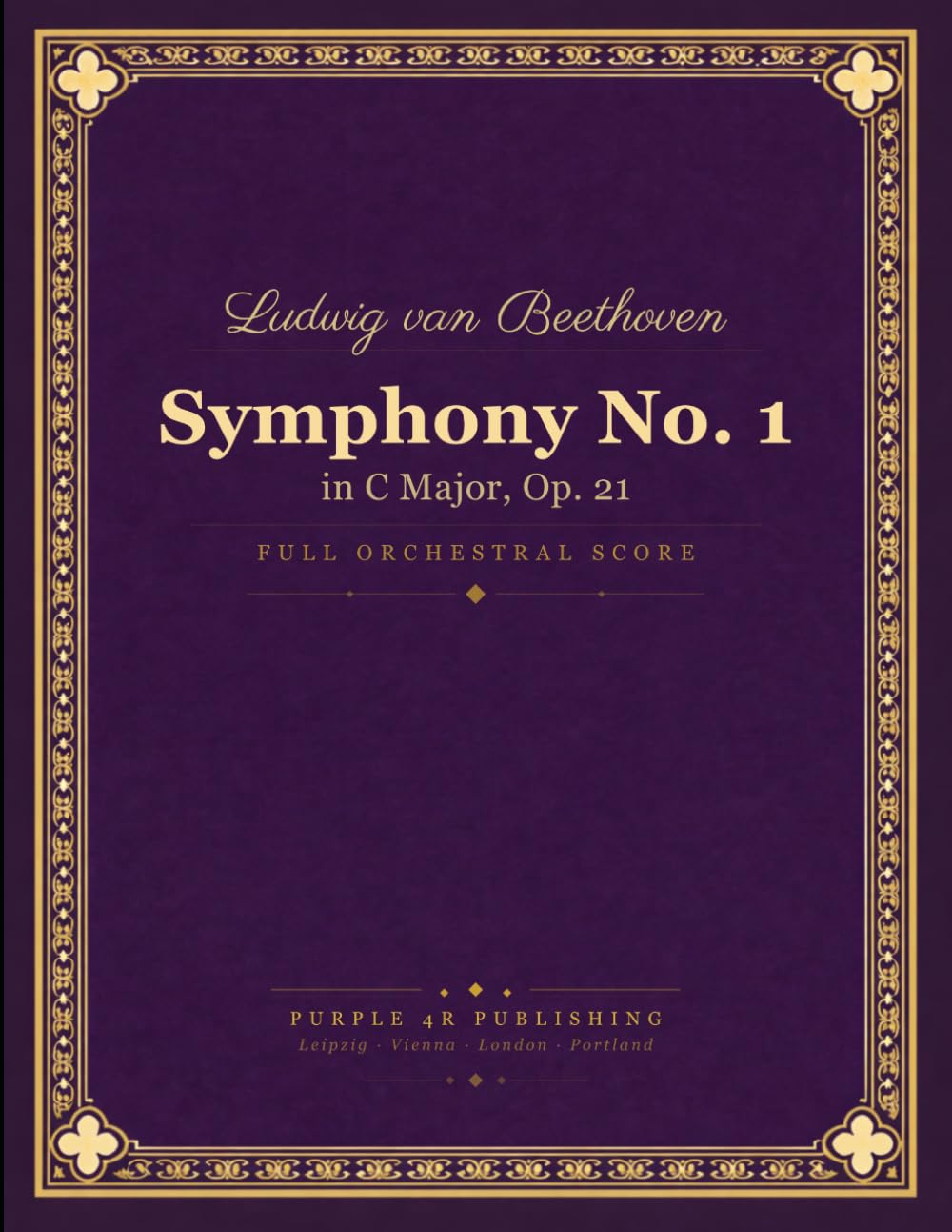 Beethoven: Symphony No. 1 in C Major, Op. 21 - Full Orchestral Score