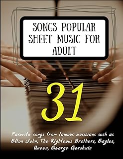 31 Songs Popular Sheet Music For Adult collection