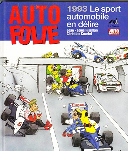 Preisvergleich Produktbild Auto folie: 1993, le sport automobile en délire
