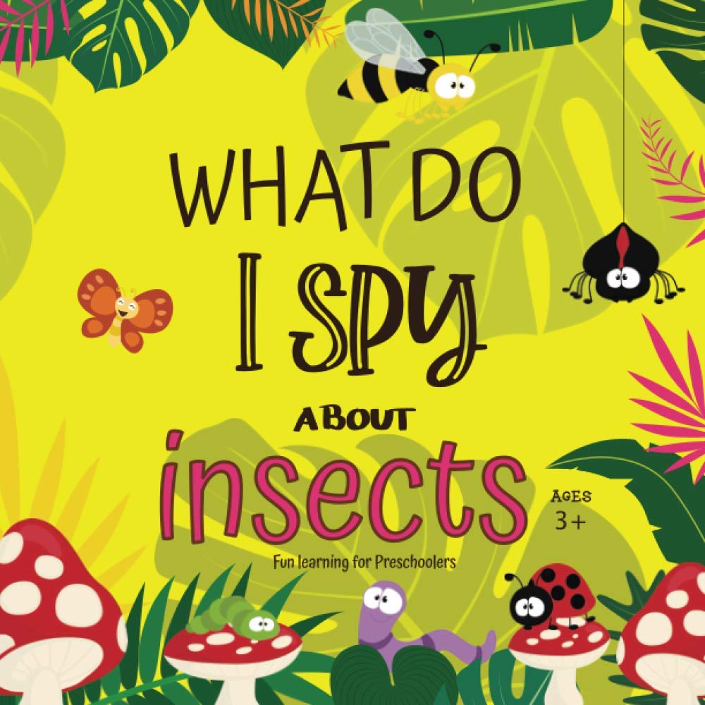 Buy What do I about Insects A Fun I Picture Book for Children Ages 3+ I guessing games with