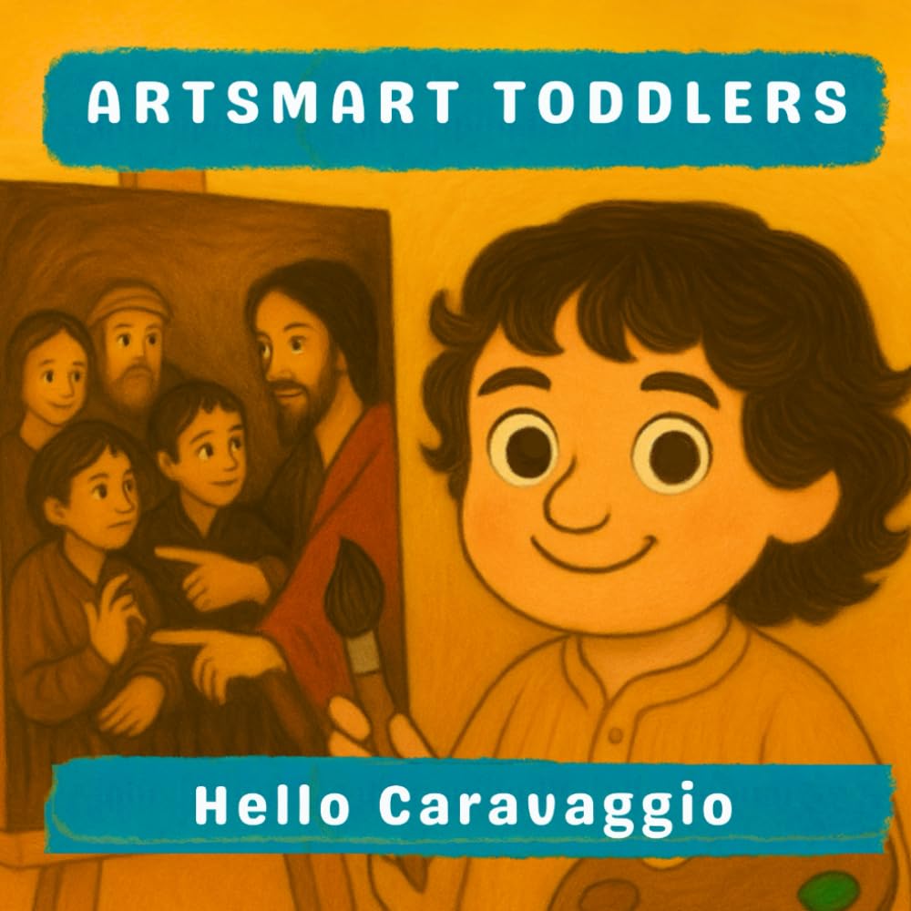 Hello Caravaggio (Artsmart Toddlers)