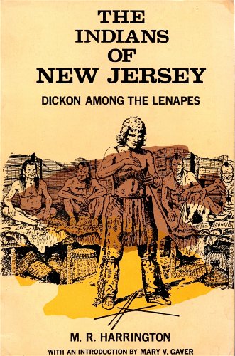 Indians of New Jersey - Dickon Among the Lenapes 0813504244 Book Cover
