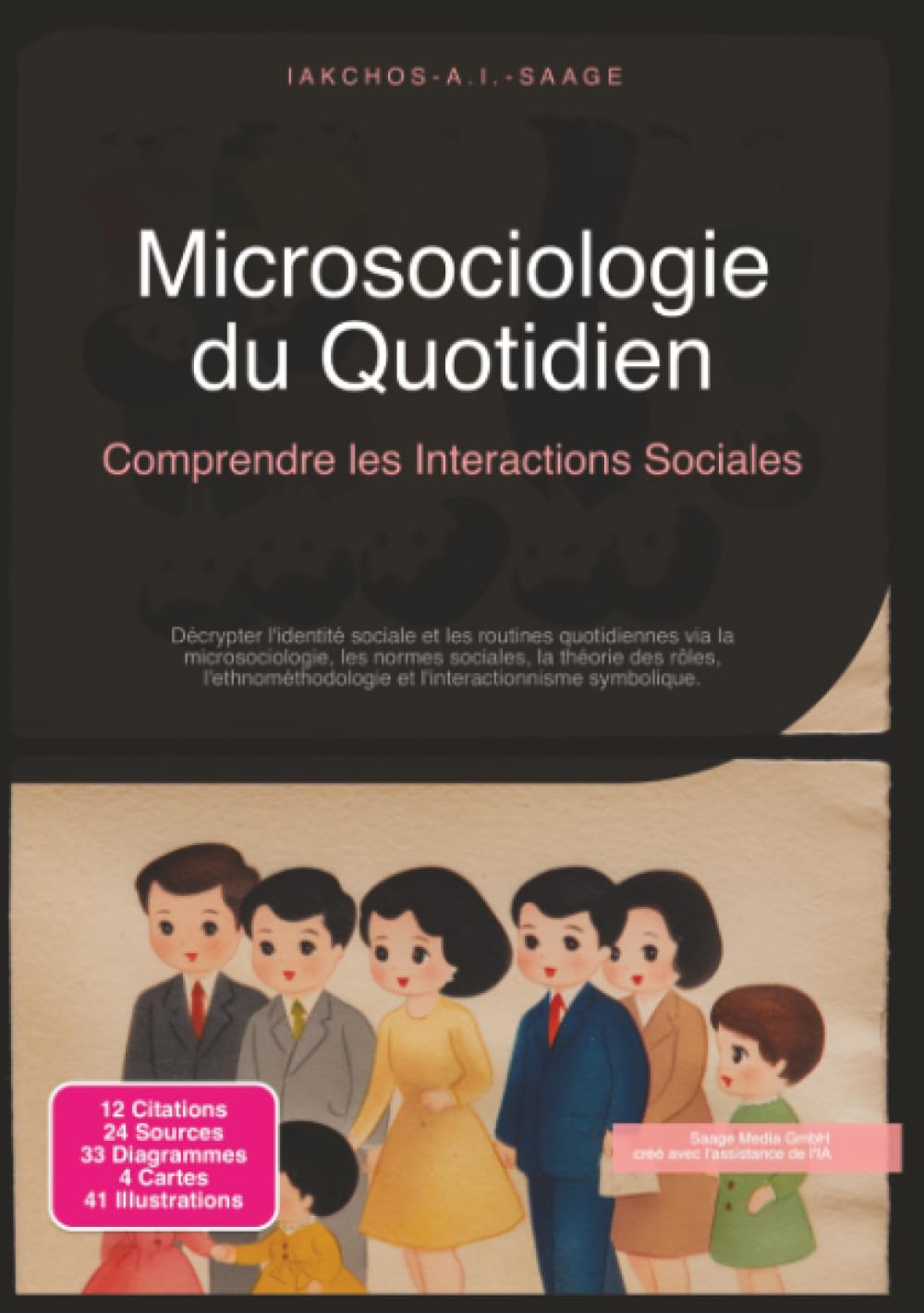 Microsociologie du Quotidien: Comprendre les Interactions Sociales (Sociologie)