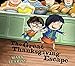 The Great Thanksgiving Escape