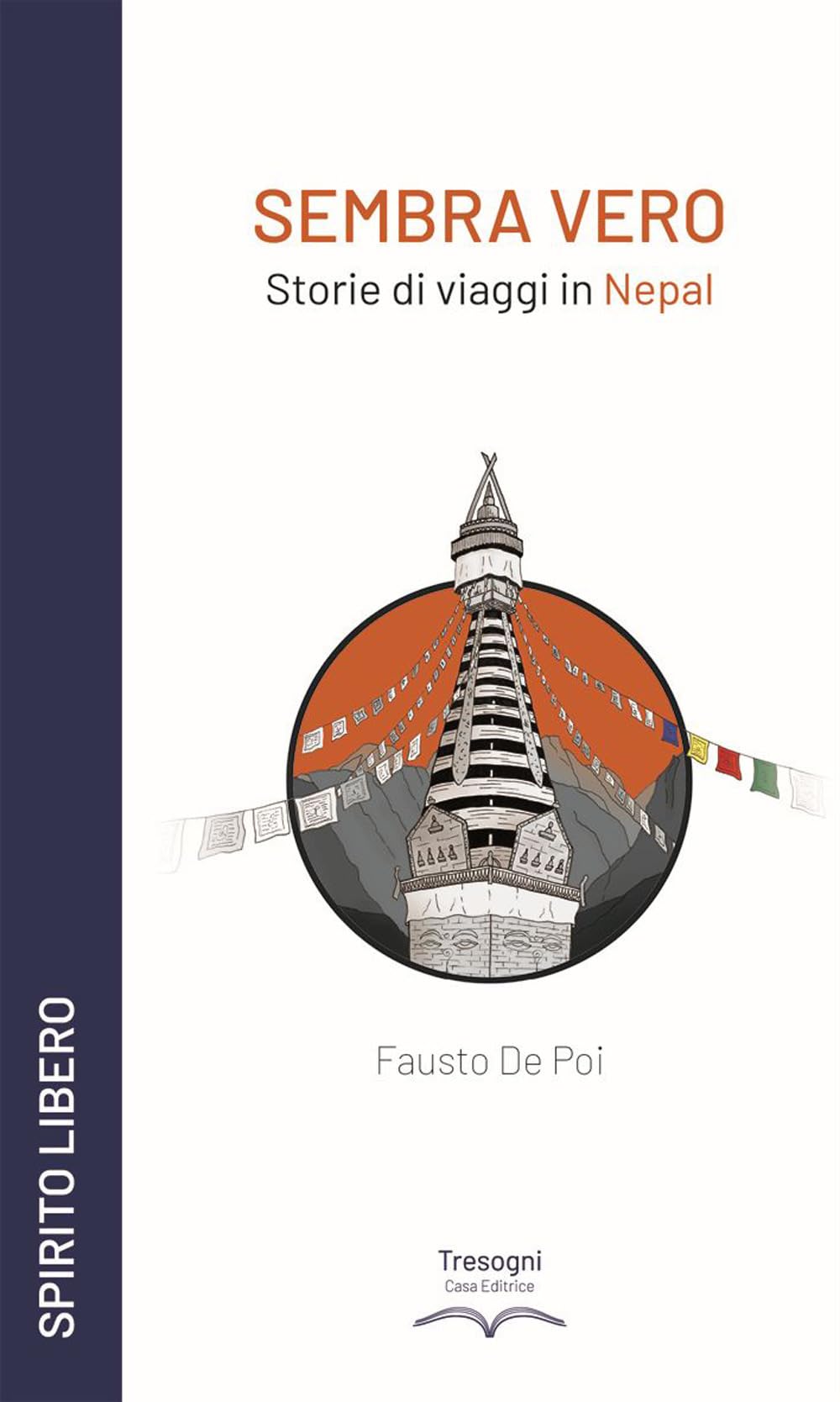 Sembra Vero. Storie Di Viaggi In Nepal - 4