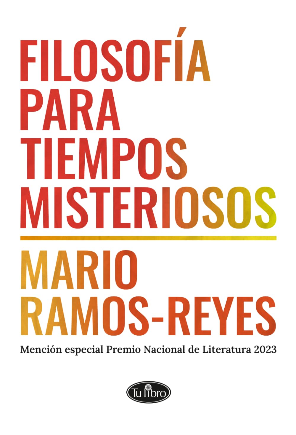 Filosofía para tiempos misteriosos