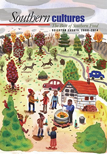 The Best of Southern Food: Selected Essays from Southern Cultures, 2008-2014 (English Edition)