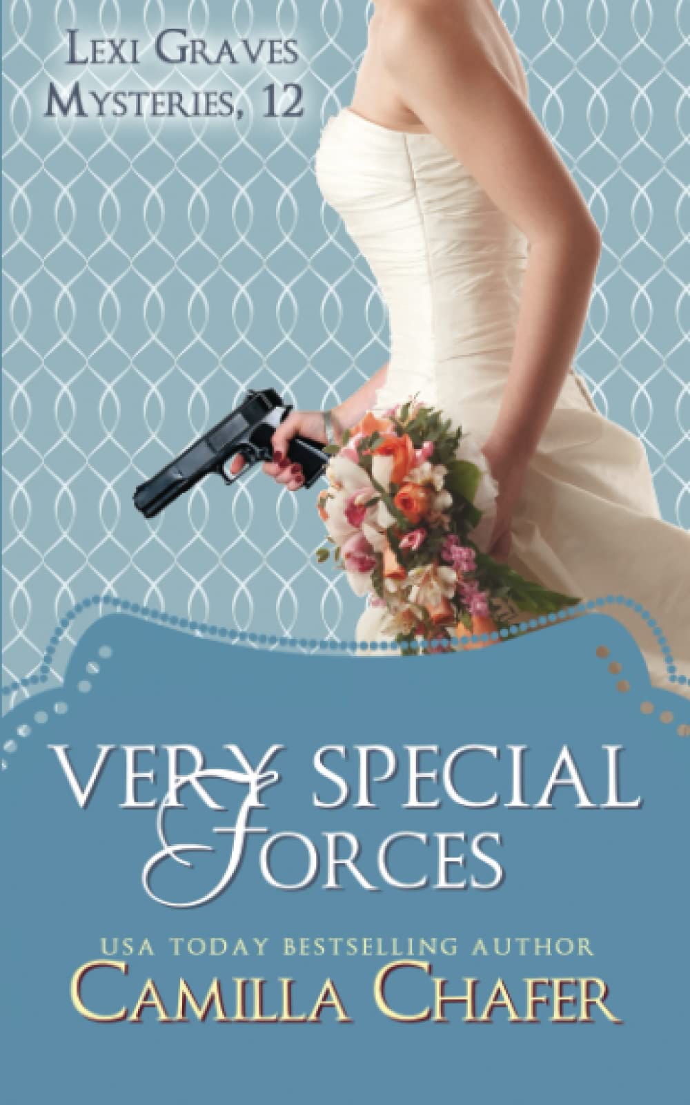 Very Special Forces: 12 (Lexi Graves Mysteries)