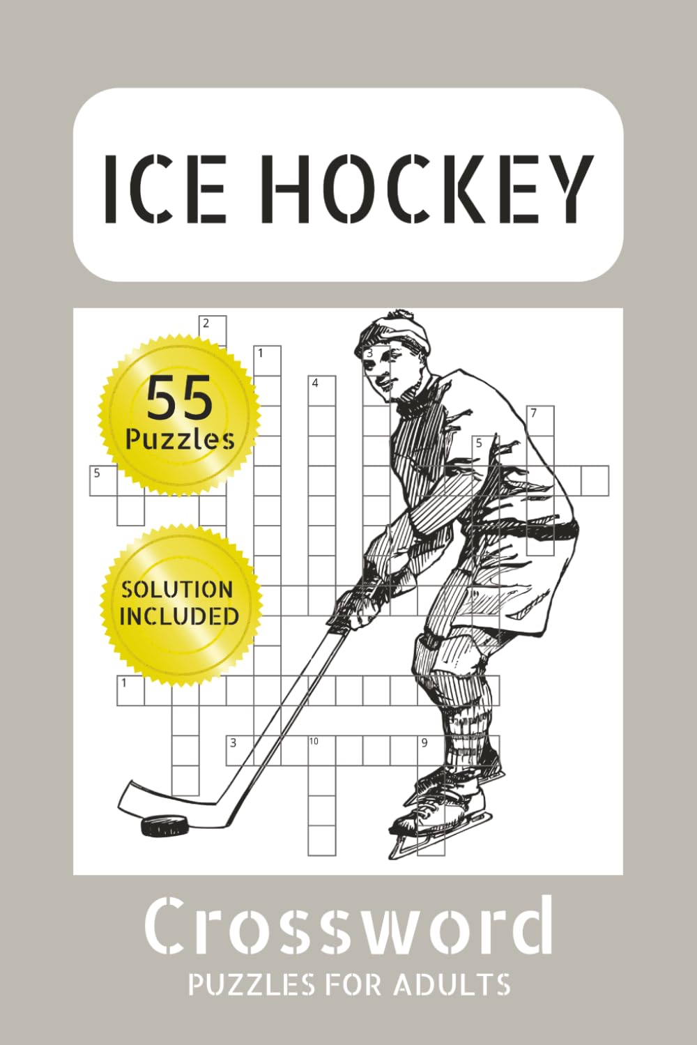 Hockey Crossword Puzzle: Hockey Crossword Book | Hockey Crossword Puzzles For Adults | 6x9 Inches, 110 Pages | Solution Included