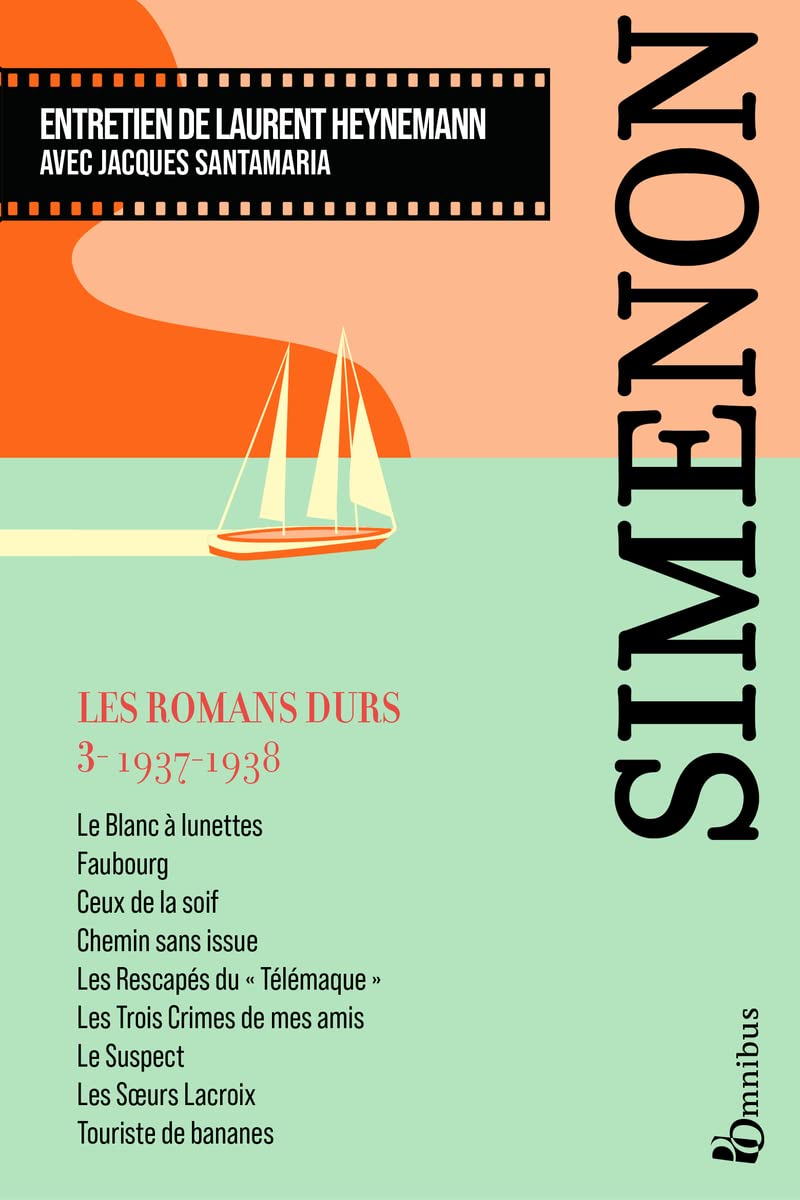 Les Romans durs, Tome 3 1937-1938: Volume 3, 1937-1938