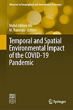 Temporal and Spatial Environmental Impact of the COVID-19 Pandemic (Advances in Geographical and Environmental Sciences)