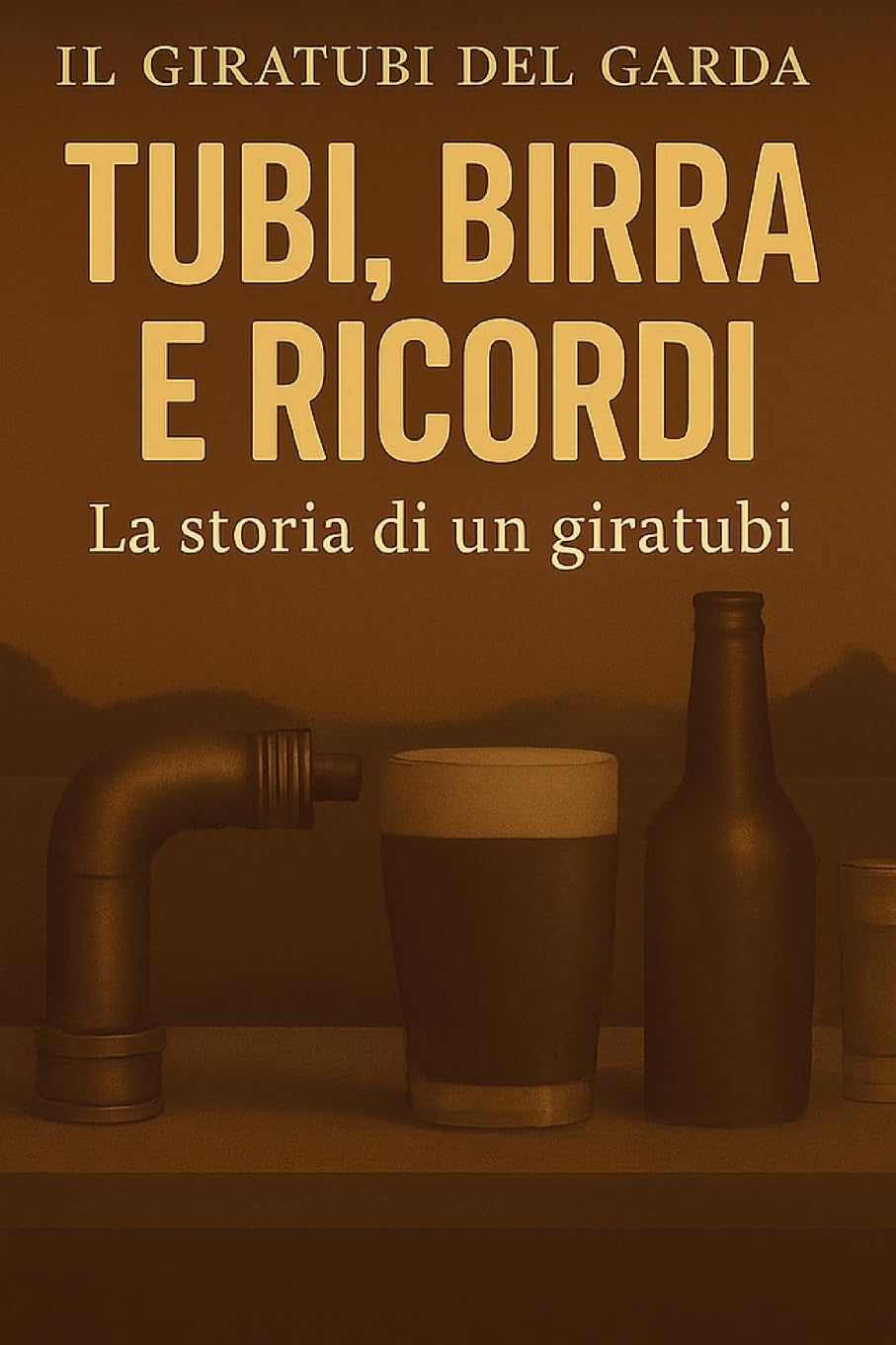 TUBI, BIRRA E RICORDI la storia di un giratubi