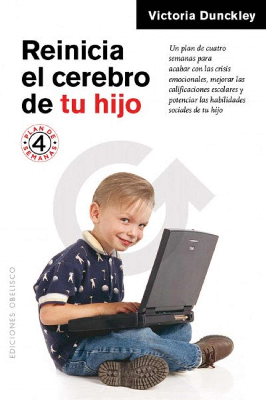 Reinicia el cerebro de tu hijo (PSICOLOGÍA) (Spanish Edition)