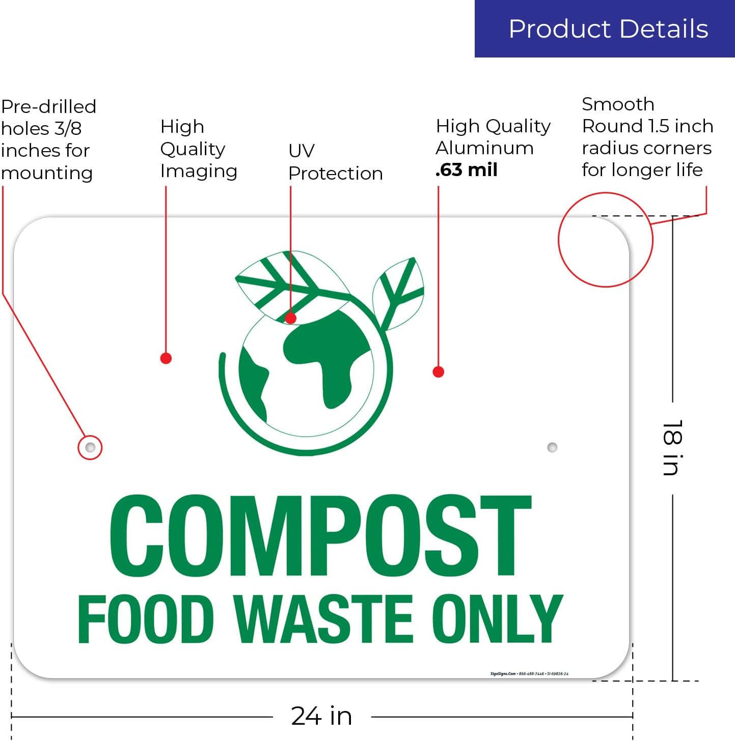 Compost Food Waste Only Sign, 18x24 Inches, Rust Free .063 Aluminum, Fade Resistant, Made in USA