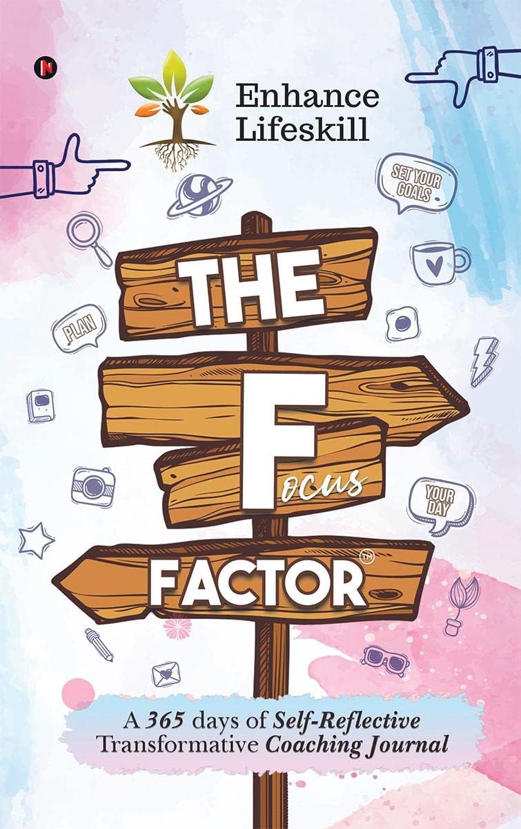 The Focus Factor: A 365 days of Self Reflective Transformative Coaching Journal