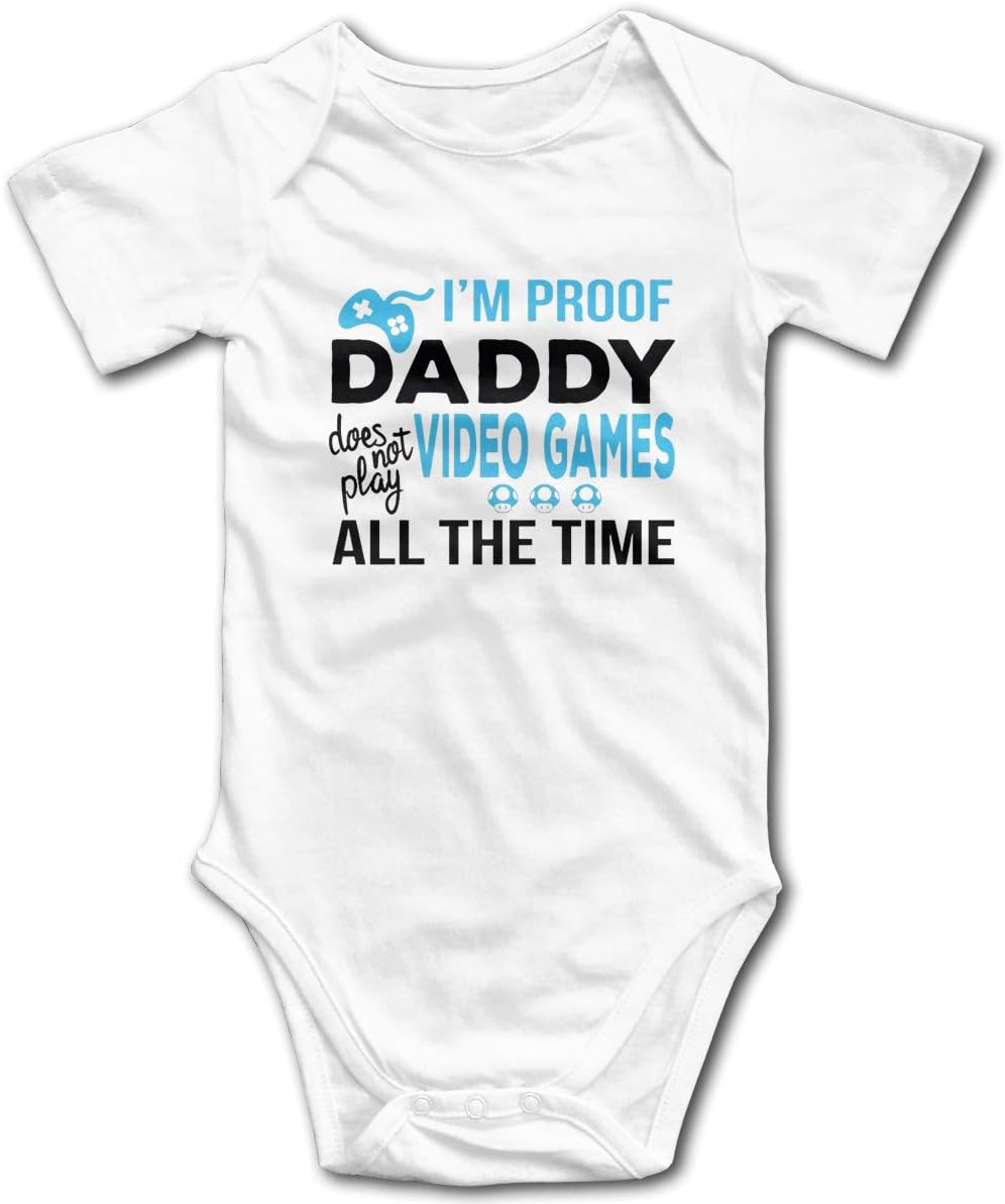 Gjtygdfhdty I'm Proof Daddy Does Not Play Video Games All The Time Baby Girls Boys Romper Bodysuit ¡­