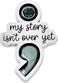 Semicolon my story isn't over yet PIN Suicide Prevention Jewelry Awareness, Mental Illness