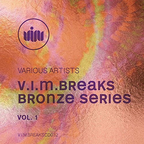  V.I.M.Breaks Bronze Series, Vol.1